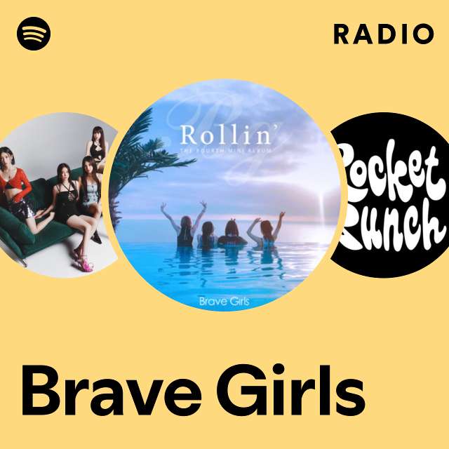 Brave Girls Radio