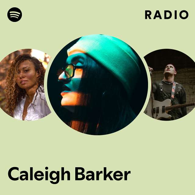 Caleigh Barker Spotify