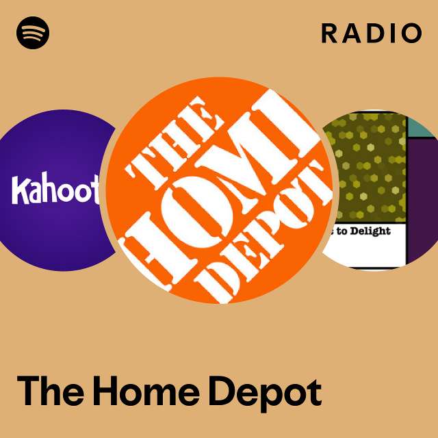 The Home Depot Radio playlist by Spotify Spotify