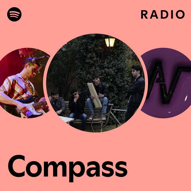 Compass Radio Playlist By Spotify Spotify