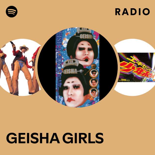 GEISHA GIRLS | Spotify