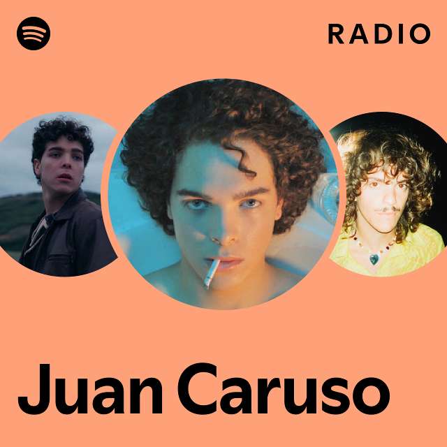Juan Caruso Radio - playlist by Spotify | Spotify