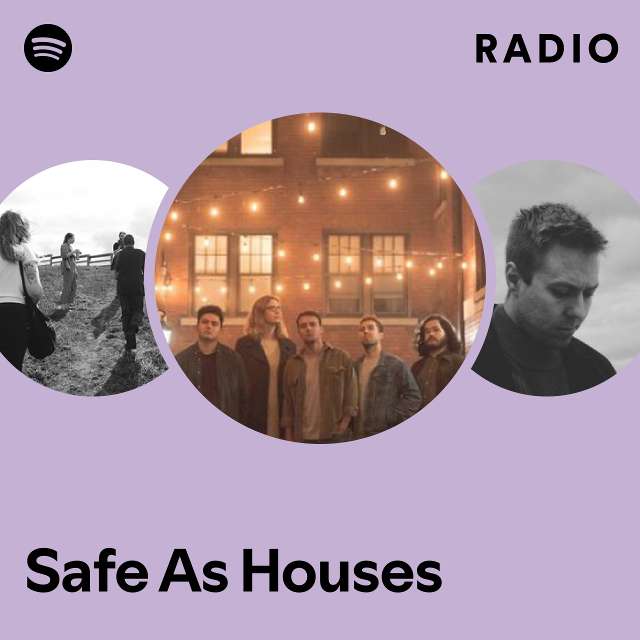 Safe as Houses