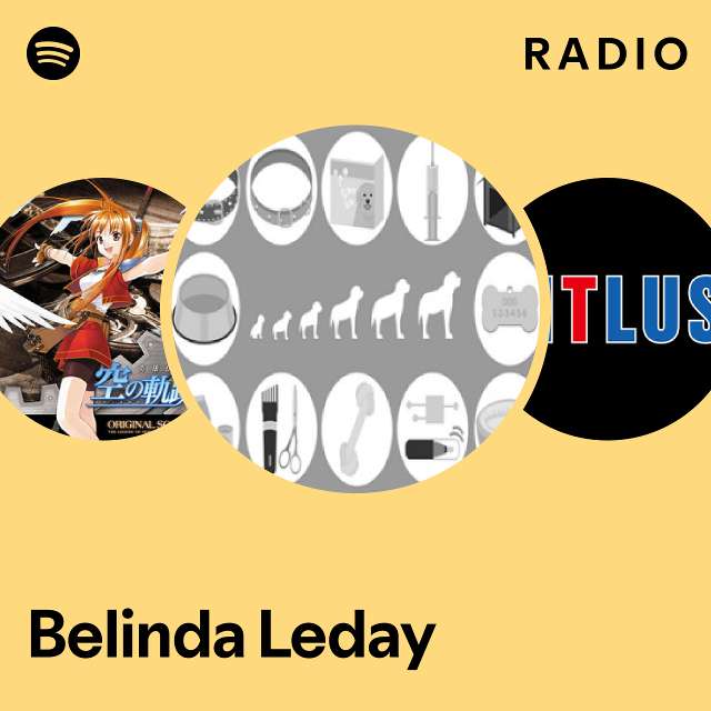 Belinda Leday Radio - playlist by Spotify | Spotify