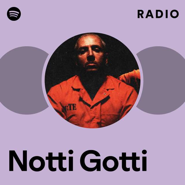 Notti Gotti