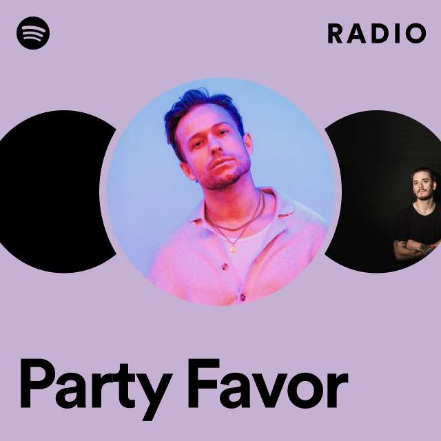 Stream PARTY FAVOR music  Listen to songs, albums, playlists for