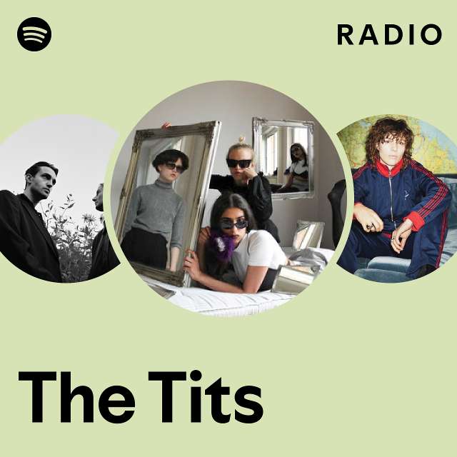 The Tits | Spotify