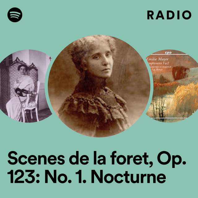 Scenes de la foret, Op. 123: No. 1. Nocturne Radio