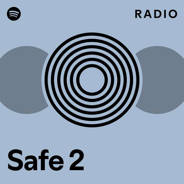 Safe 2 Radio - playlist by Spotify | Spotify