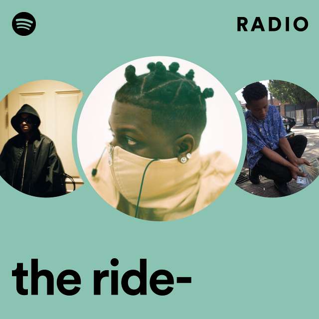 the ride- Radio