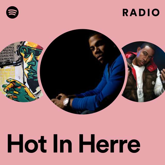 Hot In Herre Radio