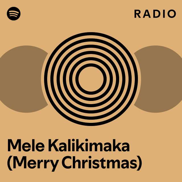 Mele Kalikimaka (Merry Christmas) Radio playlist by Spotify Spotify