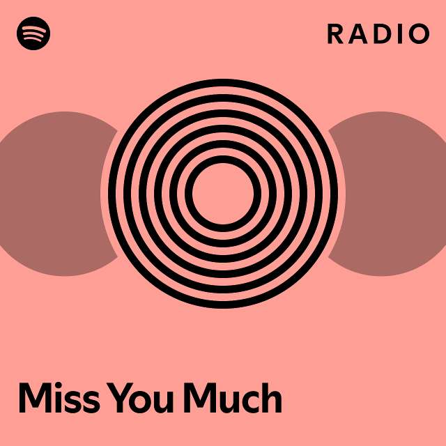 Miss You Much Radio - playlist by Spotify | Spotify