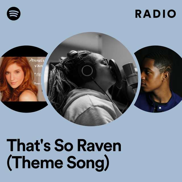 That's So Raven (Theme Song) Radio