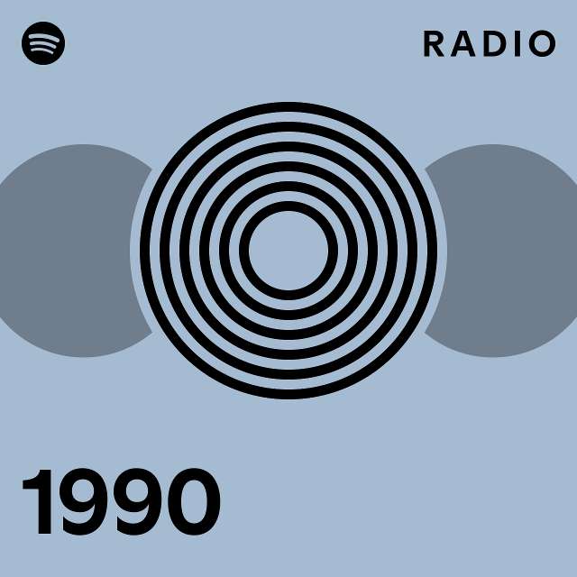 1990 Radio playlist by Spotify Spotify