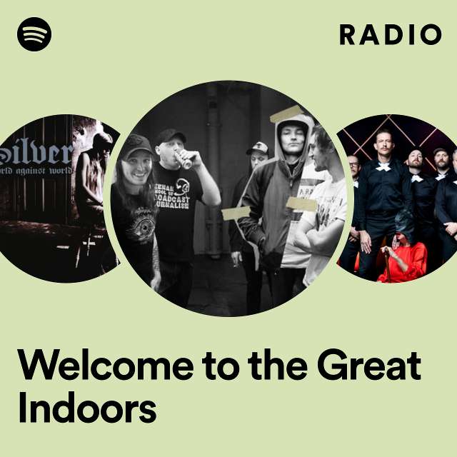 Welcome to the Great Indoors Radio