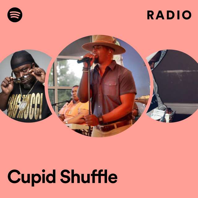 Cupid Shuffle Radio