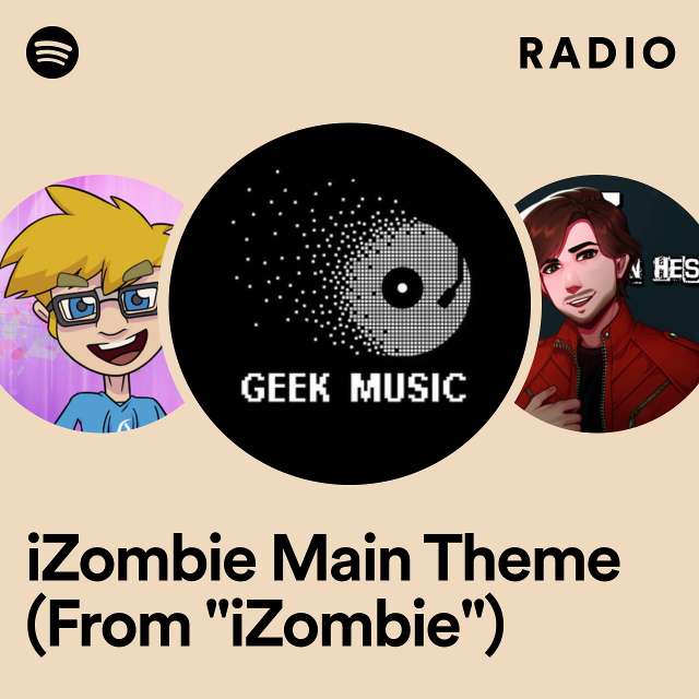 iZombie Main Theme (From "iZombie") Radio