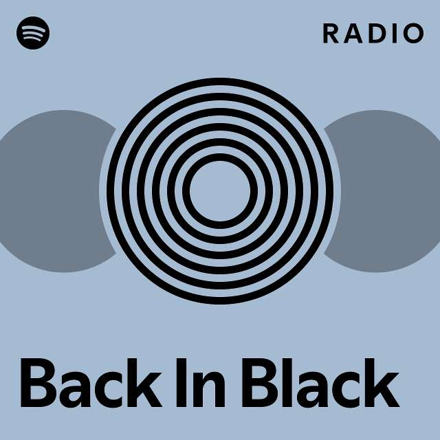 Back In Black Radio - playlist by Spotify | Spotify