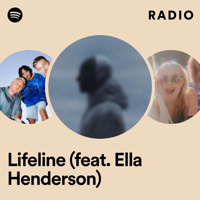 Lifeline (feat. Ella Henderson) Radio