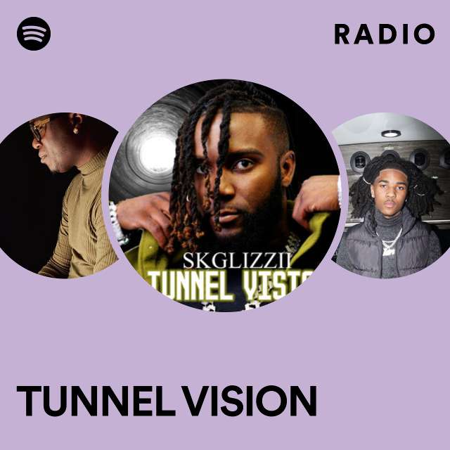 TUNNEL VISION Radio