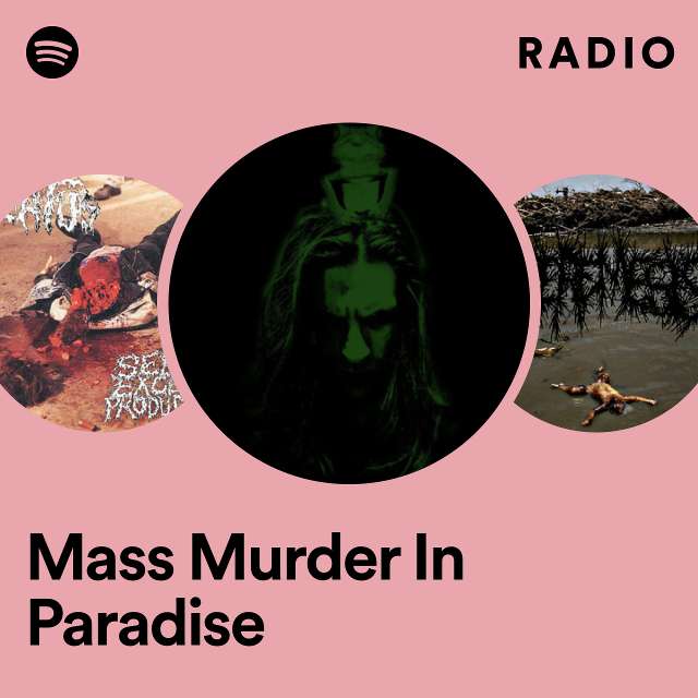 Mass Murder In Paradise Radio