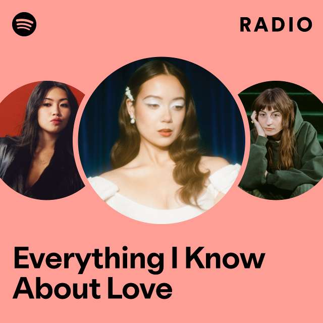 Everything I Know About Love Radio