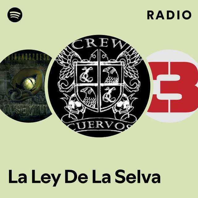 La Ley De La Selva Radio