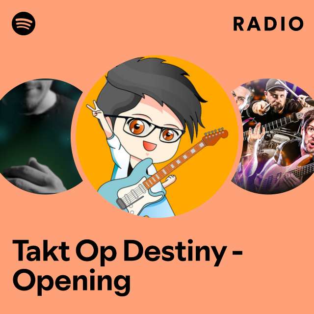 Takt Op Destiny - Opening Radio