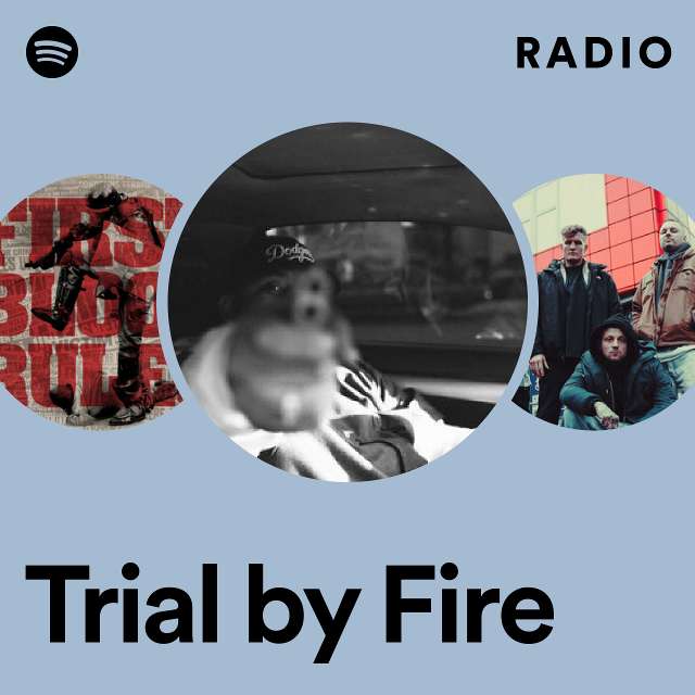 Trial by Fire Radio
