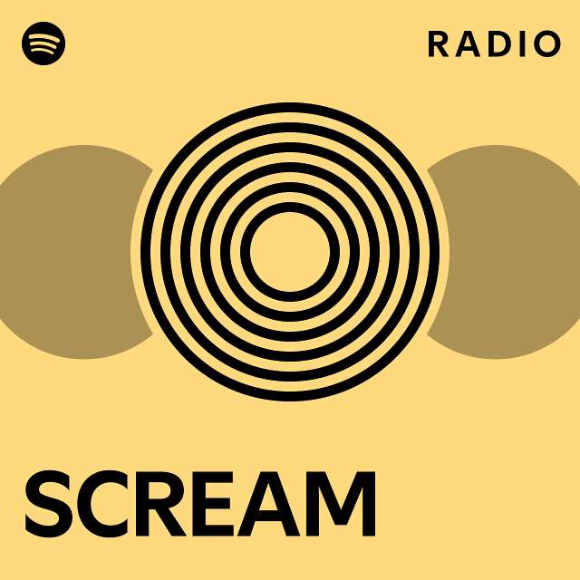 SCREAM Radio playlist by Spotify Spotify