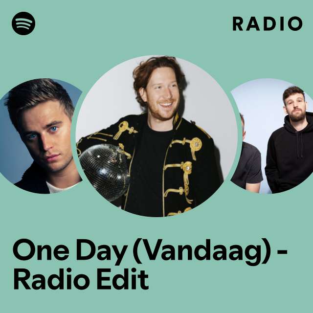 One Day (Vandaag) - Radio Edit Radio