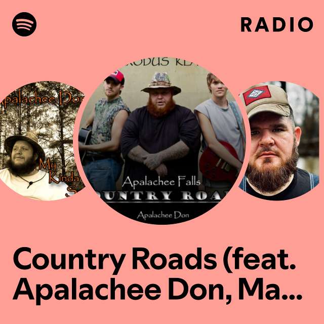 Country Roads (feat. Apalachee Don, Manchild Marshall & Byrd Dog) Radio