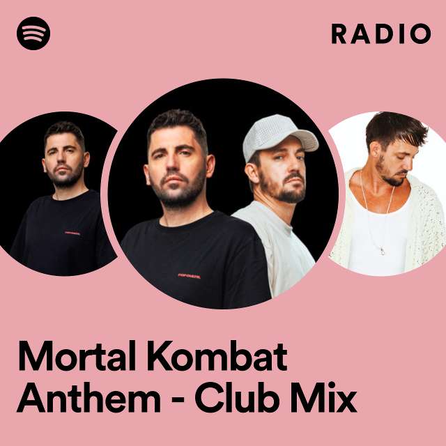 Mortal Kombat Anthem - Club Mix Radio