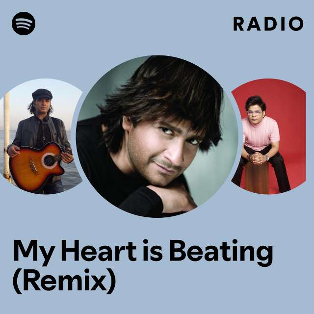 My Heart is Beating (Remix) Radio