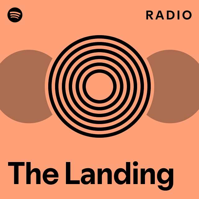 The Landing Radio - playlist by Spotify | Spotify