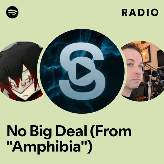No Big Deal (From "Amphibia") Radio