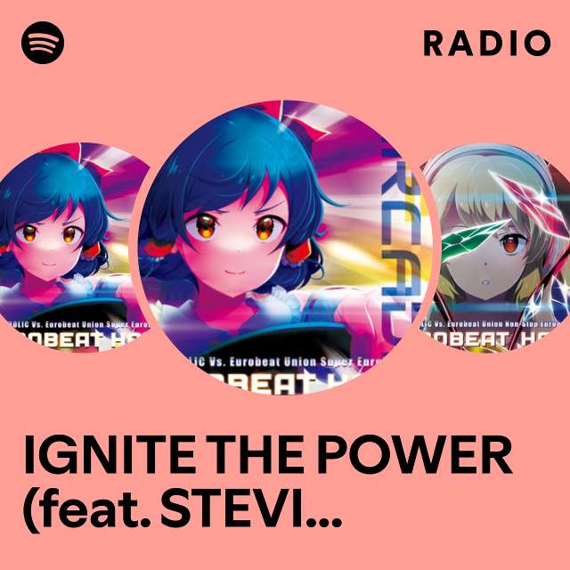 IGNITE THE POWER (feat. STEVIE(44MAGNUM)) Radio