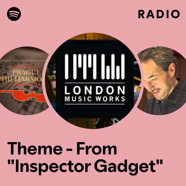 Theme - From "Inspector Gadget" Radio