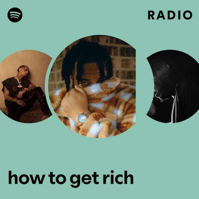 how to get rich Radio