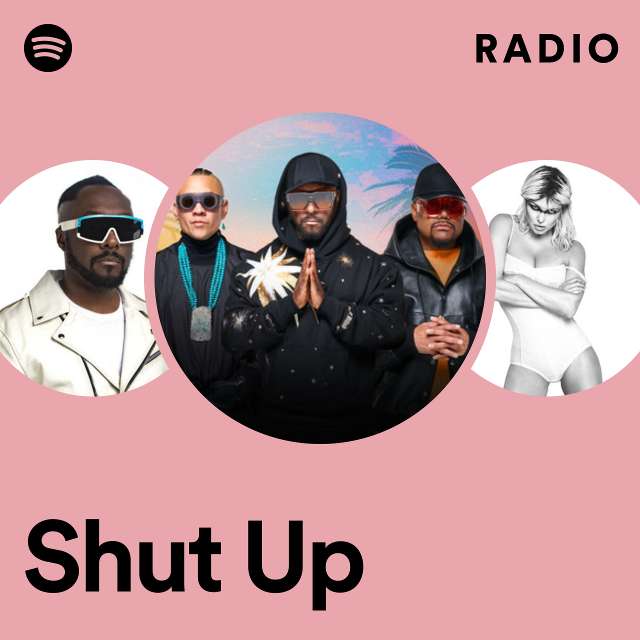Shut Up – radio
