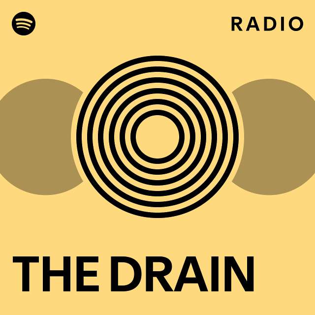 the-drain-radio-playlist-by-spotify-spotify