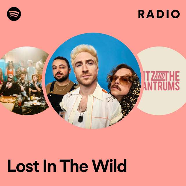 Lost In The Wild Radio