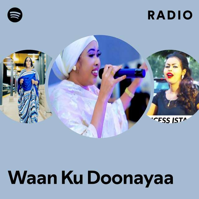 Waan Ku Doonayaa Radio