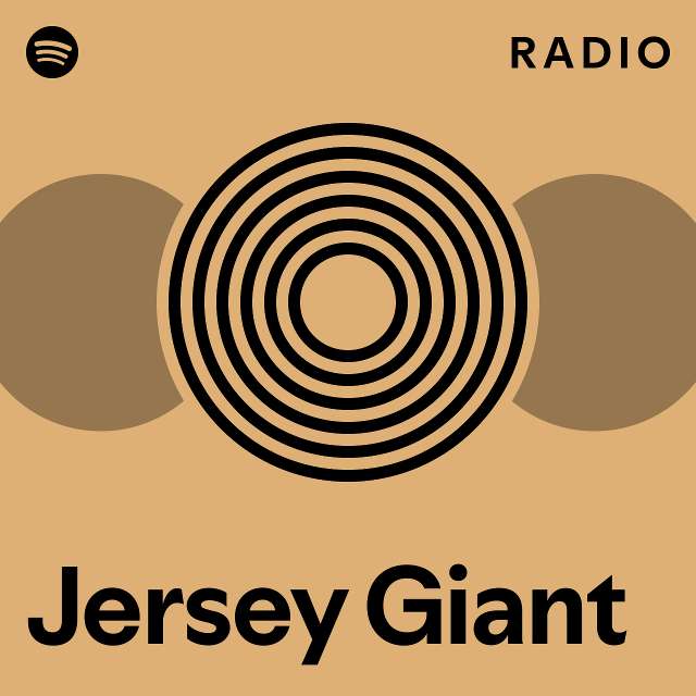 Jersey Giant Radio playlist by Spotify Spotify