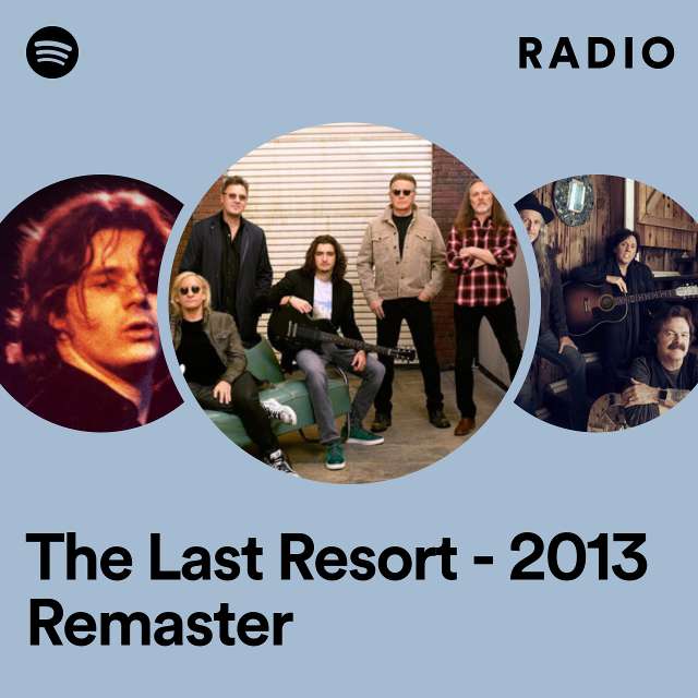 The Last Resort - 2013 Remaster Radio