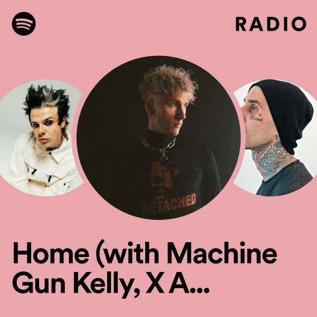Home (with Machine Gun Kelly, X Ambassadors & Bebe Rexha) Radio