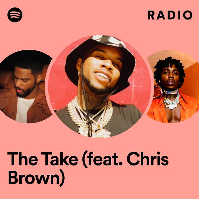 The Take (feat. Chris Brown) Radio