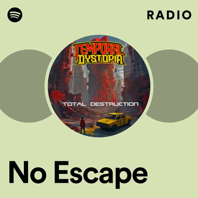 No Escape Radio