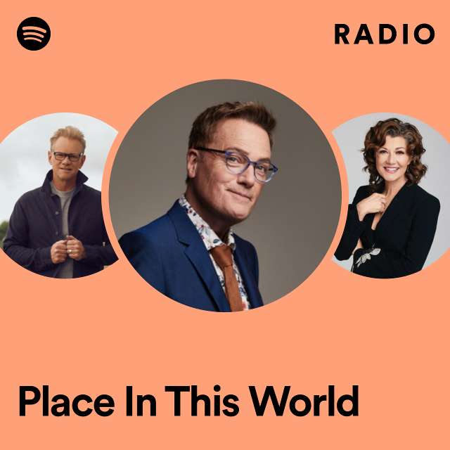 Place In This World Radio